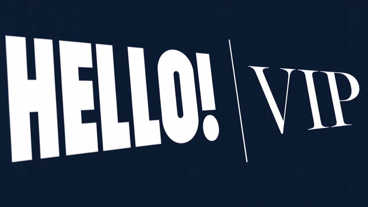 HELLO! VIP